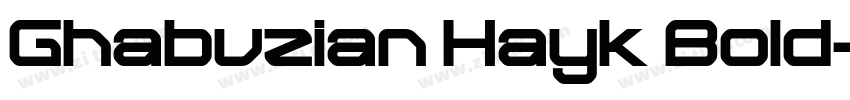 Ghabuzian Hayk Bold字体转换